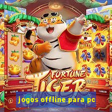 jogos offline para pc